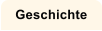 Geschichte